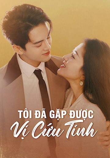 Xem phim Tôi Đã Gặp Được Vị Cứu Tinh